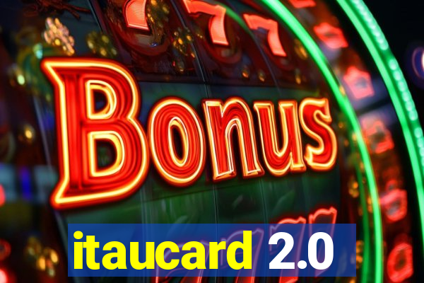 itaucard 2.0